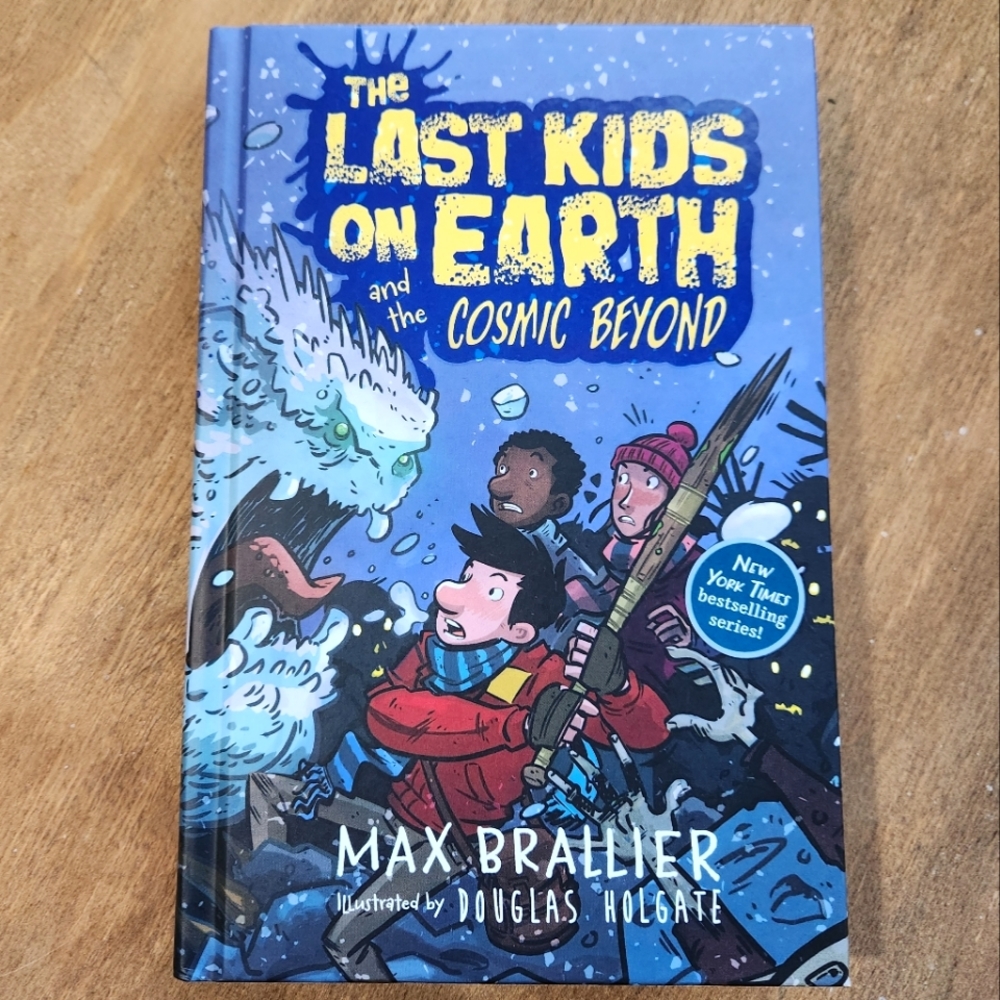 The Last Kids on Earth and the Cosmic Beyond by Max Brallier children's book